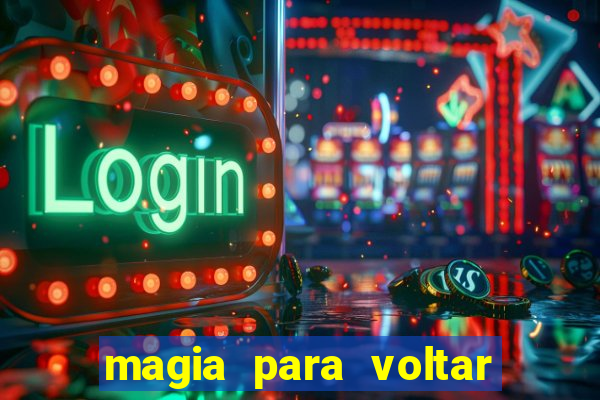 magia para voltar no tempo