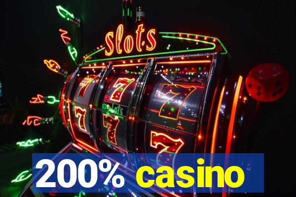 200% casino