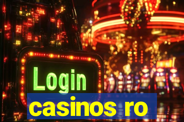 casinos ro