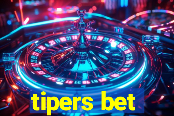 tipers bet