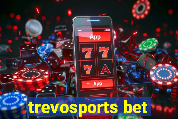 trevosports bet