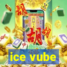 ice vube