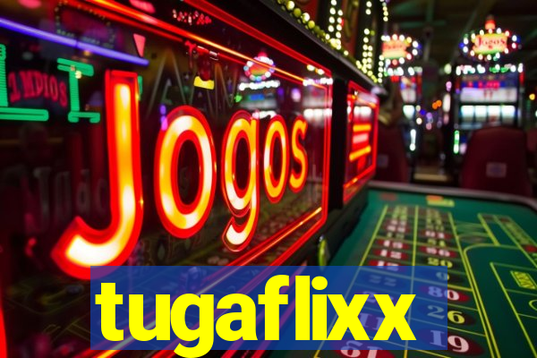 tugaflixx