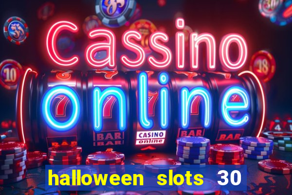 halloween slots 30 linhas saga