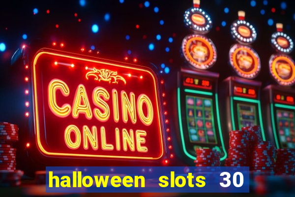 halloween slots 30 linhas saga