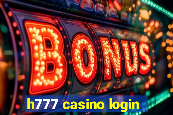 h777 casino login