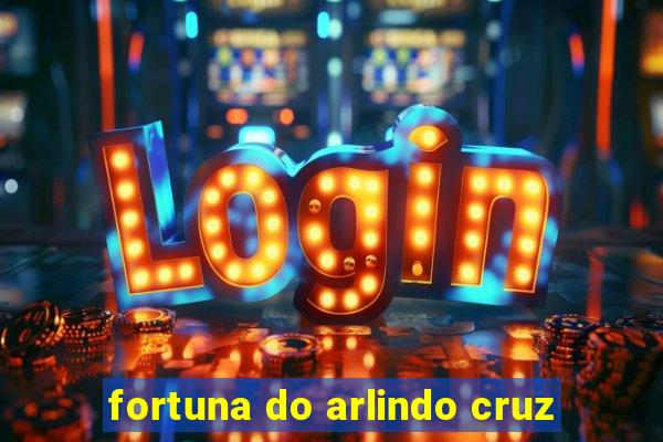 fortuna do arlindo cruz