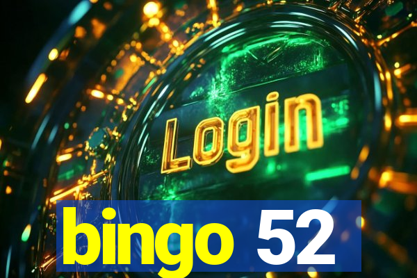 bingo 52