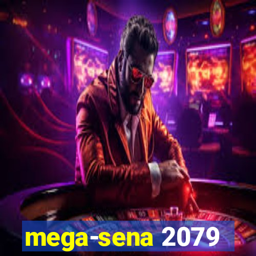 mega-sena 2079