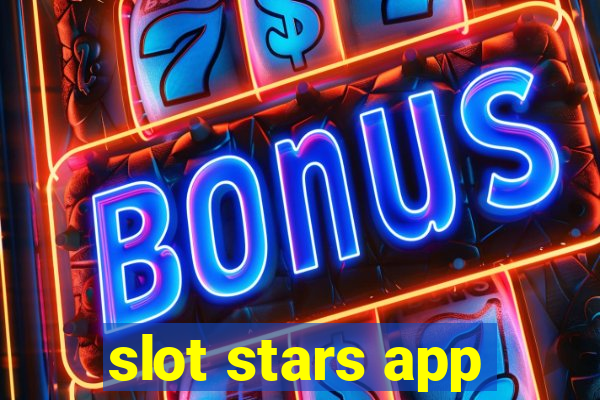 slot stars app