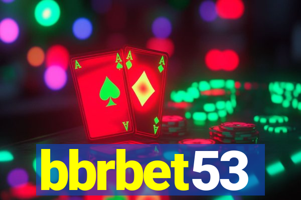 bbrbet53