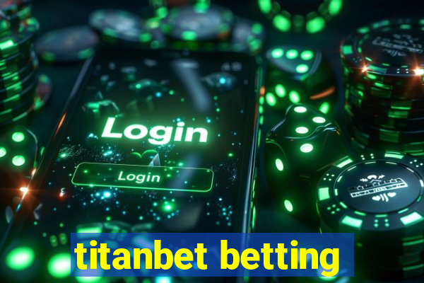 titanbet betting