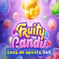 casa de aposta 365