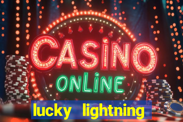 lucky lightning slot free play