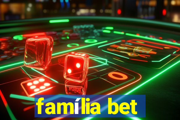 família bet