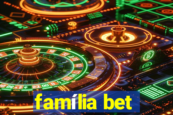 família bet