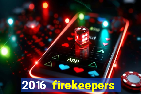 2016 firekeepers casino 400