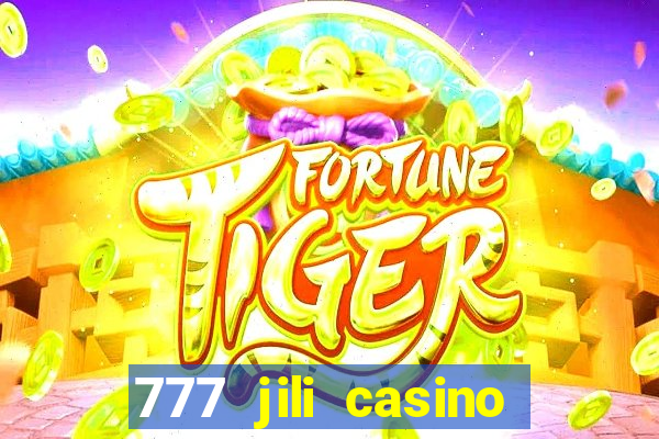 777 jili casino online slot ox