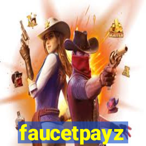 faucetpayz