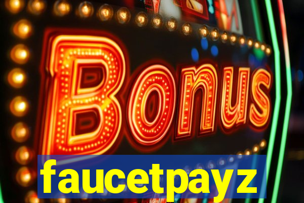 faucetpayz