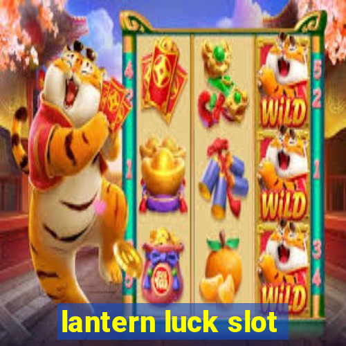 lantern luck slot