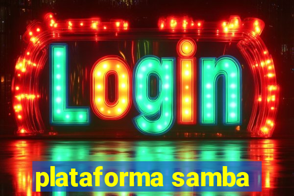 plataforma samba