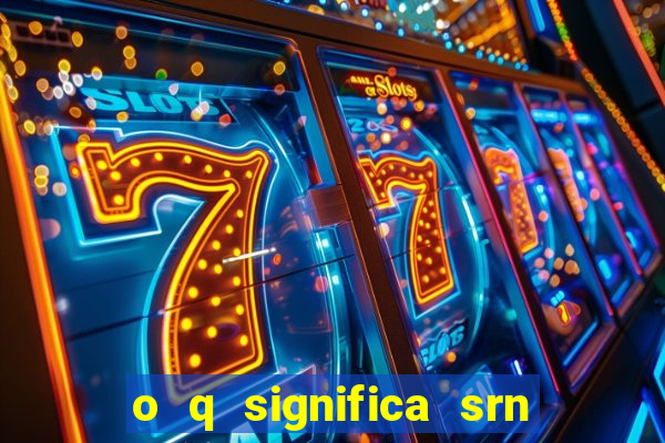 o q significa srn do flamengo