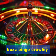 buzz bingo crawley