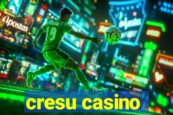 cresu casino