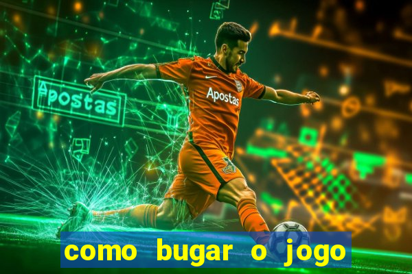 como bugar o jogo fortune tiger