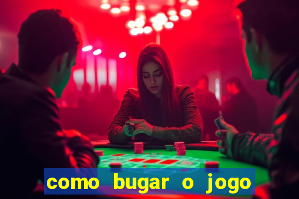 como bugar o jogo fortune tiger