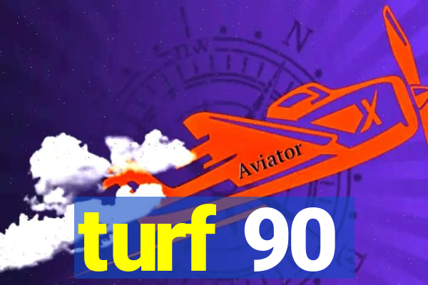 turf 90