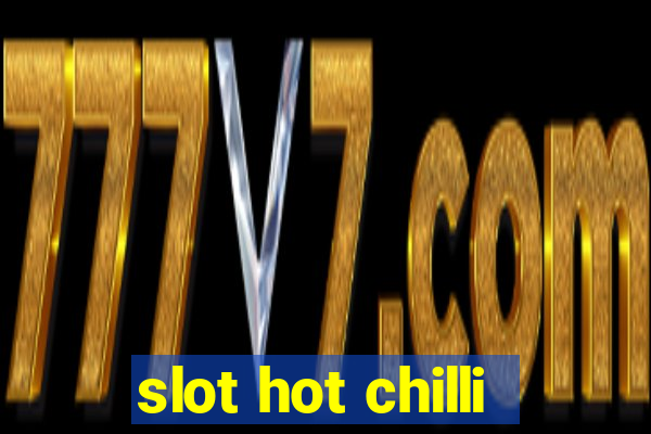 slot hot chilli