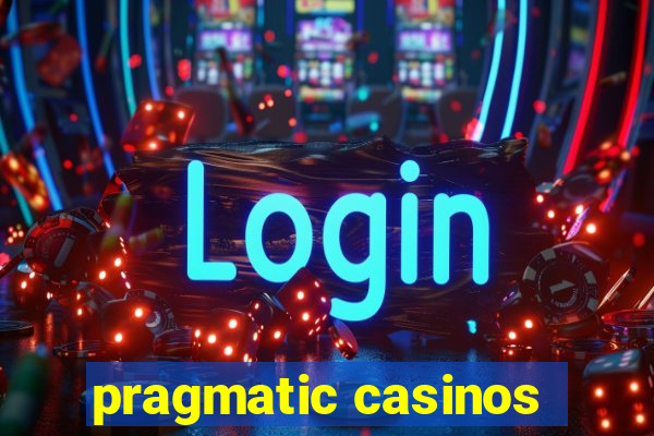 pragmatic casinos