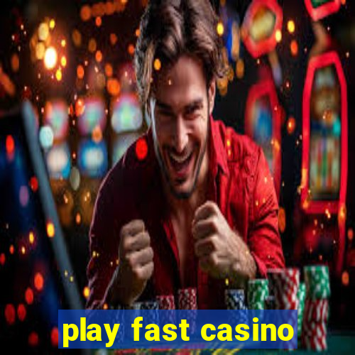 play fast casino