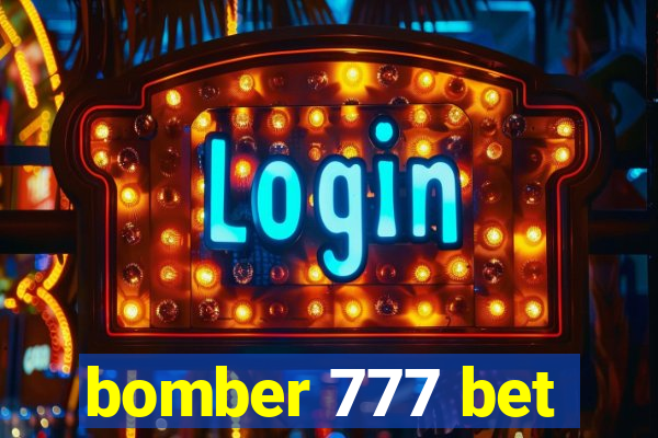 bomber 777 bet