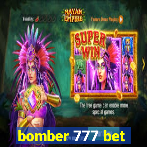 bomber 777 bet