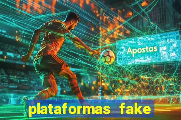 plataformas fake para brincar