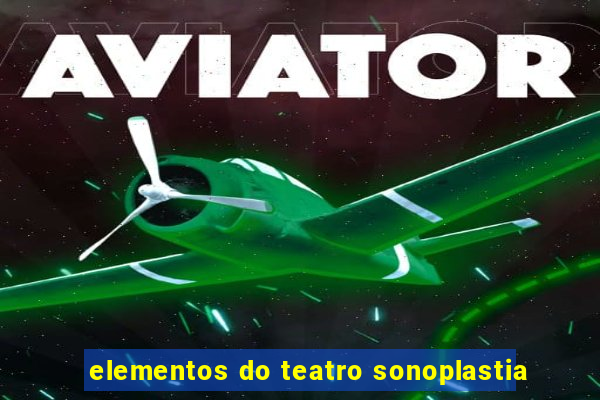 elementos do teatro sonoplastia