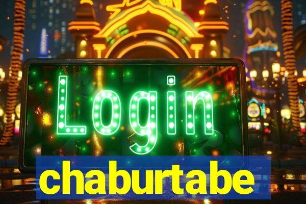 chaburtabe