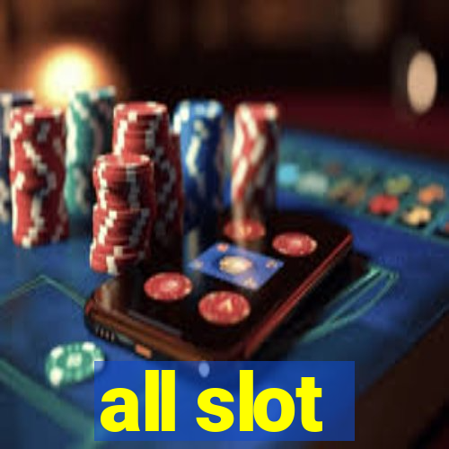 all slot