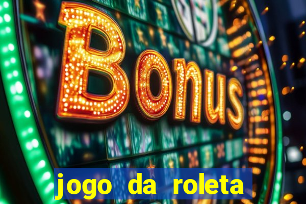 jogo da roleta online bet365