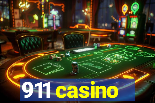 911 casino