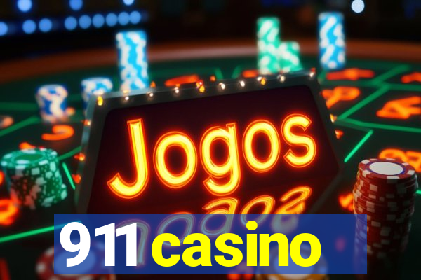 911 casino