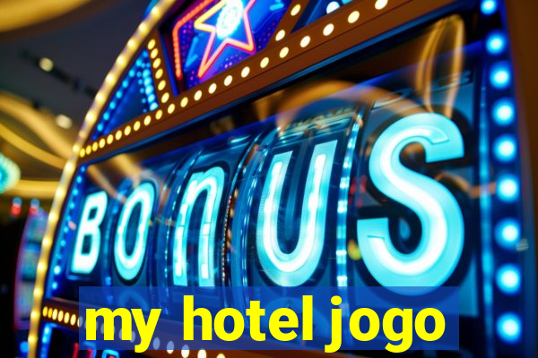 my hotel jogo