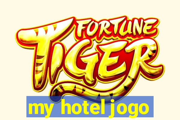 my hotel jogo