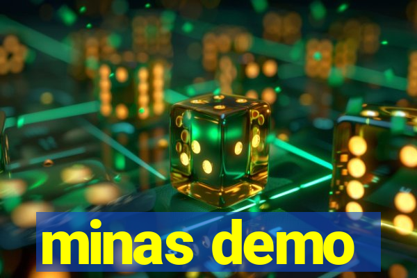 minas demo