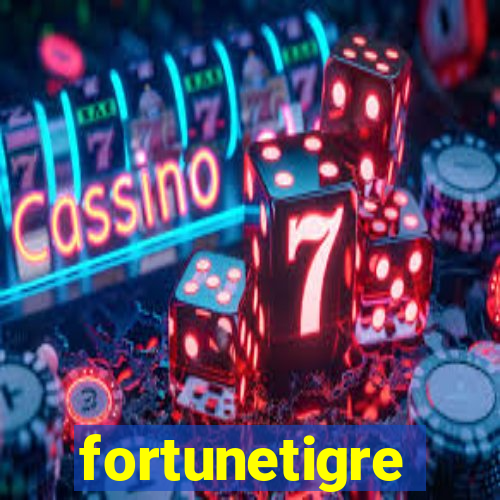 fortunetigre