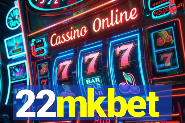 22mkbet