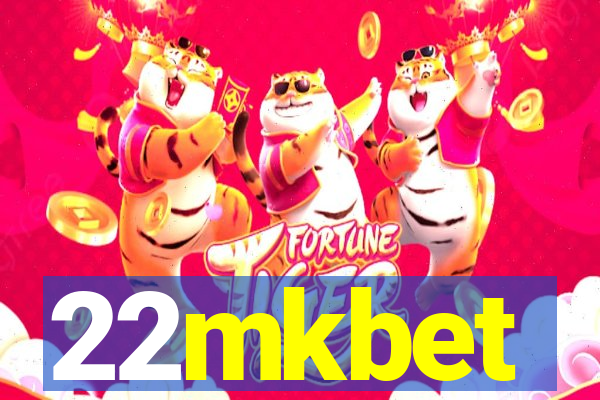 22mkbet